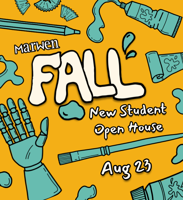 Marwen Fall 2025 New Student Open House - August 23rd