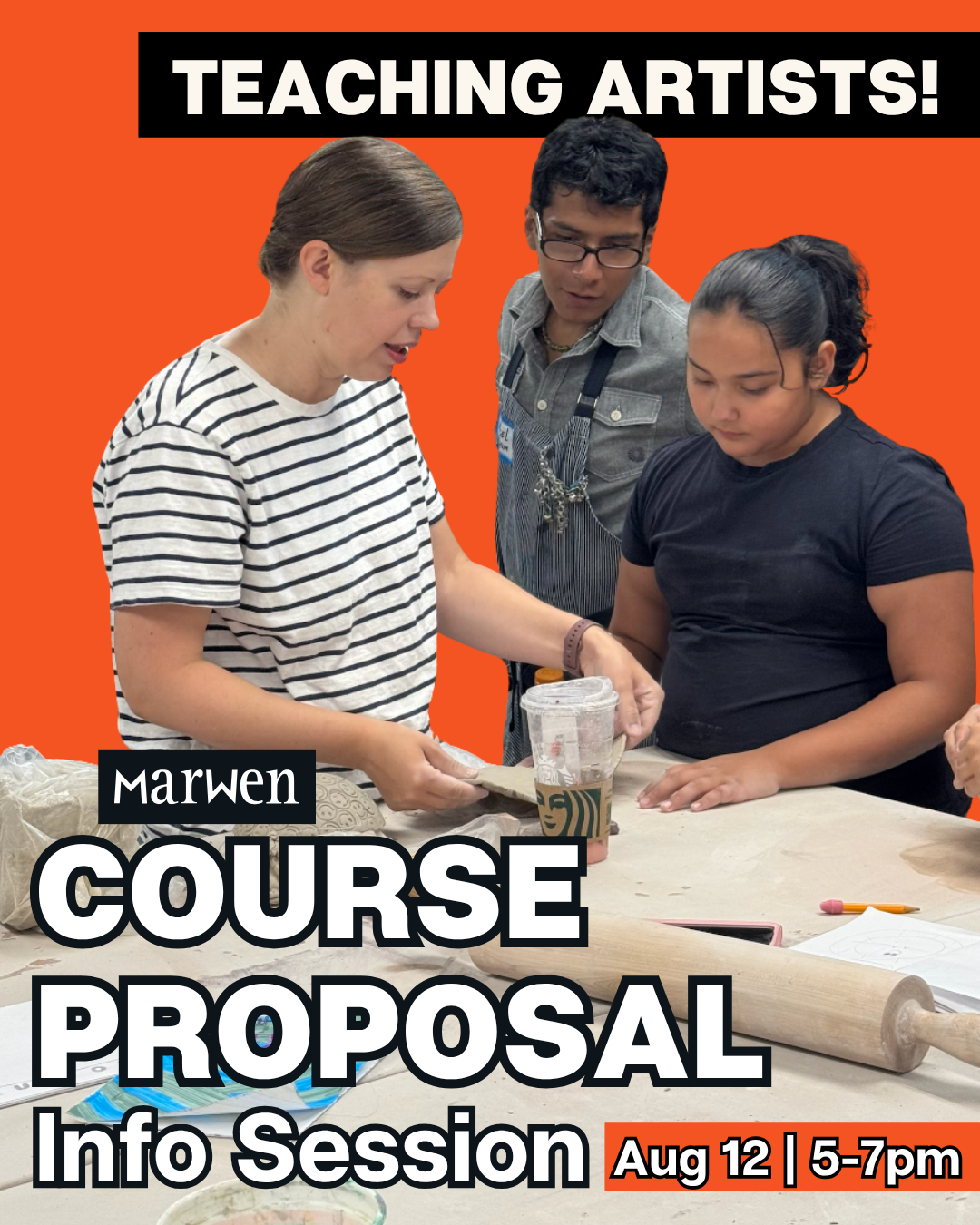 Teaching Artists! Marwen's Course Proposal Info Session for Spring 2026 classes is on Tuesday, August 12 from 5-7pm
