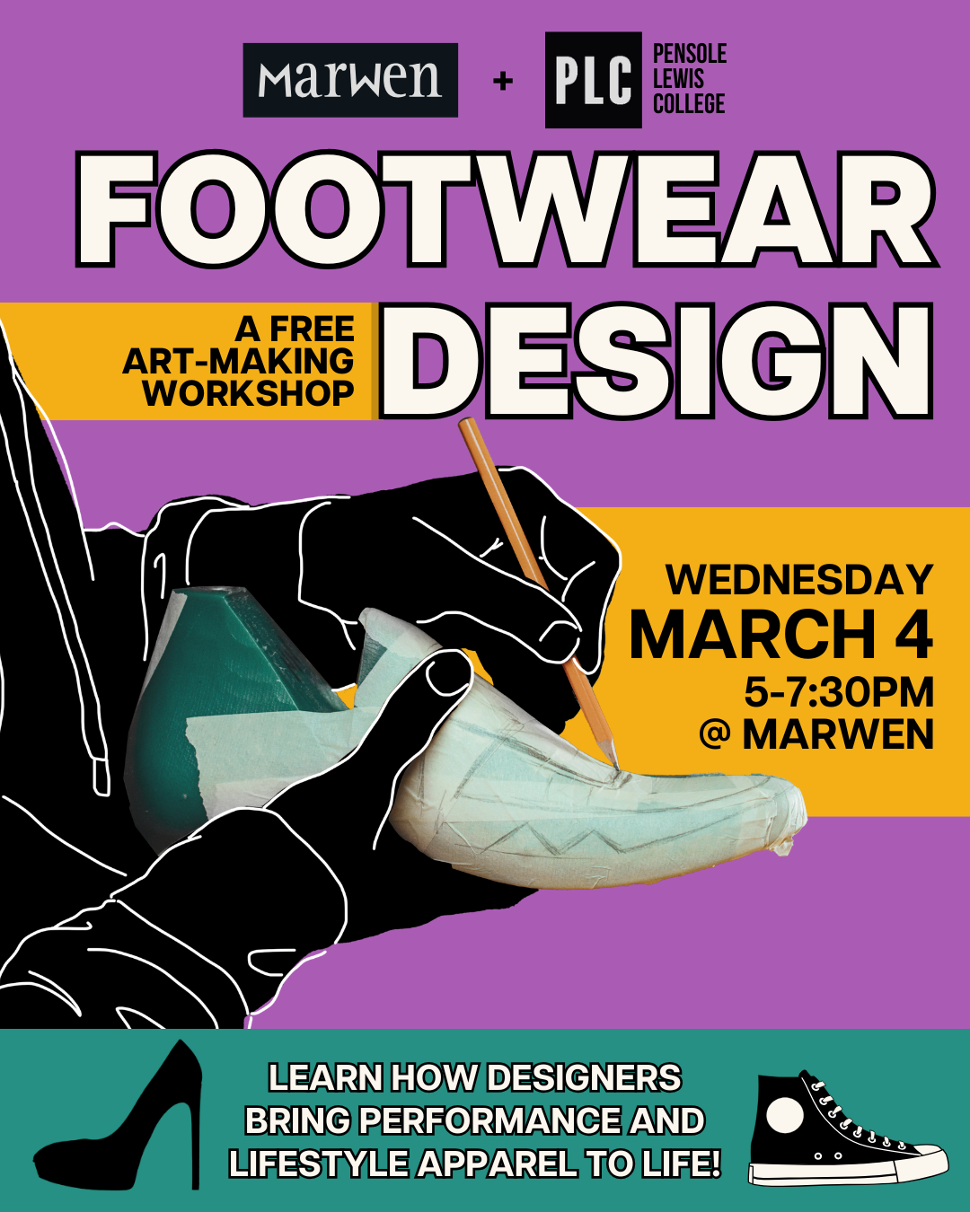The Marwen and Pensole Lewis Footwear Design Workshop is being held on March 4, 2026 from 5-7:30pm